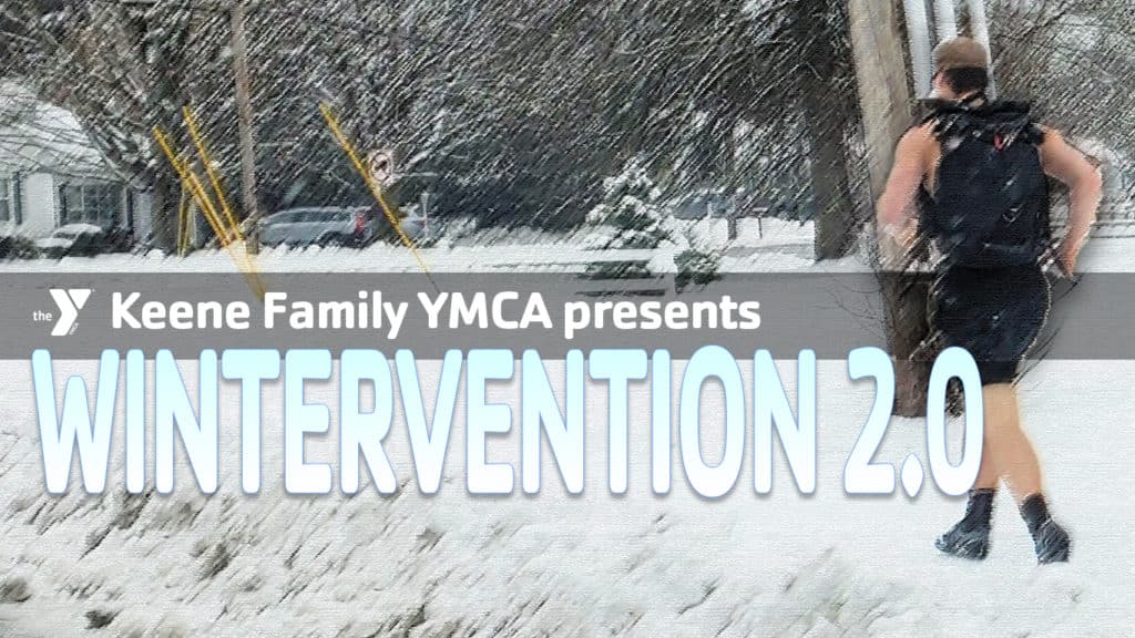 man running in snow with text that reads Keene family YMCA presents Wintervention 2.0