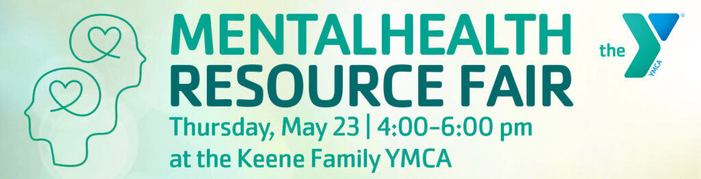 Illustration of two faces in profile with text: Mental Health Resource Fair, Thursday, May 23 4-6pm at the Y